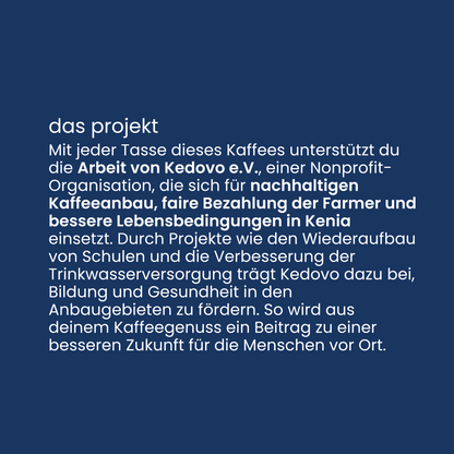 Kenia Projektkoffie Nr. 6